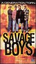 Savage Boys