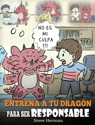 Entrena A Tu Drag N Para Ser Responsable Train Your Dragon To Be