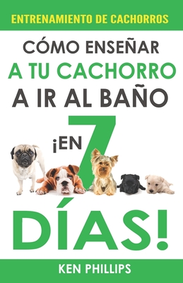 Entrenamiento De Cachorros C Mo Ensear A Tu Cachorro A Ir Al Bao En