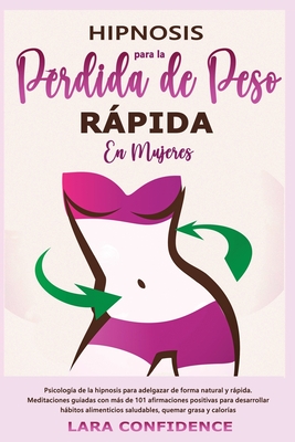 Hipnosis Para La P Rdida De Peso R Pida En Mujeres Psicolog A De La