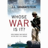 Whost War Is It?: How Canada Can Survive the Post-9/11 World