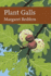 Plant Galls (Collins New Naturalist Library, Book 117)