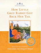 How Little Grey Rabbit Got Back Her Tail