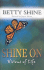 Shine on: Visions of Life