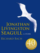 Jonathan Livingston Seagull: A Story