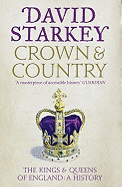 Crown and Country: The Kings & Queens of England: A History