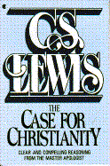 The case for Christianity
