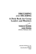 Discussing and Deciding: A Deskbook for Group Leaders and Members