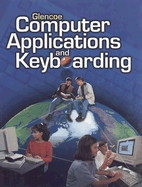 Glencoe Computer Applications and Keyboarding