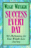 Weight Watchers Success Every Day: 365 Meditations for Your Weight Loss Journey