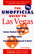 The Unofficial Guide to Las Vegas