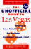 The Unofficial Guide to Las Vegas