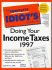 Complete Idiot's Guide to Doing Your Income Taxes, 1997