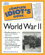 The Complete Idiot's Guide to World War II