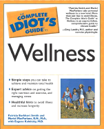 Complete Idiot's Guide to Wellness