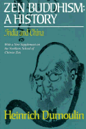 Zen Buddhism: A History