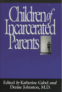 Children of Incarcerated Parents