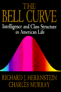 The Bell Curve: Intelligence and Class Structure in American Life