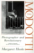 Tina Modotti: Photographer and Revolutionary