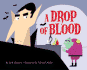 A Drop of Blood