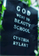 God Went to Beauty School