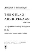 The Gulag Archipelago Two, Pts. 3 and 4