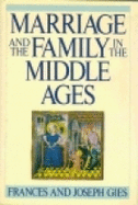 Marriage and the Family in the Middle Ages