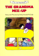 The Grandma Mix-Up: Story and Pictures