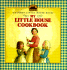 My Little House Cookbook