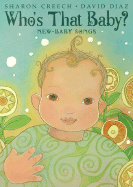 Who's That Baby?: New-Baby Songs