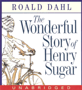 Wonderful Story of Henry Sugar
