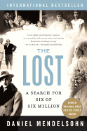 The Lost: A Search for Six of Six Million