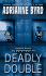 Deadly Double