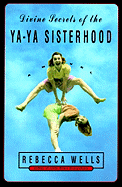 Divine Secrets of the YA-YA Sisterhood Low Price: Divine Secrets of the YA-YA Sisterhood Low Price