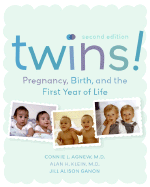 Twins!: Pregancy, Birth, and the First Year of Life