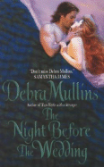 The Night Before the Wedding