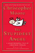 The Stupidest Angel: A Heartwarming Tale of Christmas Terror, Version 2.0