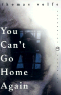 You Can't Go Home Again