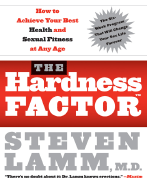 The Hardness Factor: How to Achieve Your Best Health and Sexual Fitness at Any Age