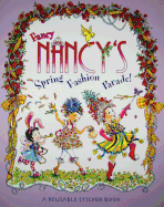 Fancy Nancy's Fashion Parade!: A Reusable Sticker Book