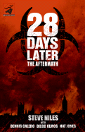 28 Days Later: The Aftermath