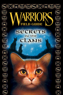 Warriors Field Guide: Secrets of the Clans