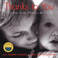 Thanks to You: Wisdom from Mother & Child