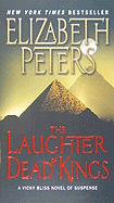 The Laughter of Dead Kings: A Vicky Bliss Novel of Suspense