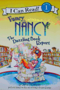 Fancy Nancy: The Dazzling Book Report