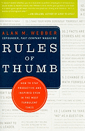 Rules of Thumb: How to Stay Productive and Inspired Even in the Most Turbulent Times