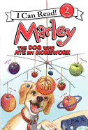 Marley: The Dog Who Ate My Homework