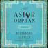 The Astor Orphan: A Memoir