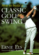 How to Build a Classic Golf Swing