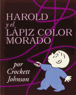 Harold and the Purple Crayon (Spanish Edition): Harold y El Lapiz Color Morado